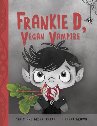 Frankie D, Vegan Vampire (Frankie D, Vegan Vampire, 1) von Kids Can Press