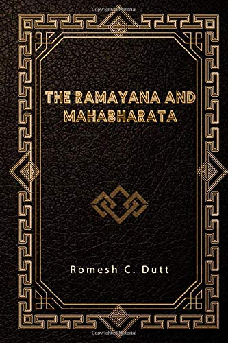 The Ramayana and Mahabharata
