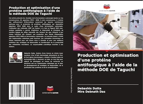 Production et optimisation d'une protéine antifongique à l'aide de la méthode DOE de Taguchi von Editions Notre Savoir