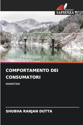 COMPORTAMENTO DEI CONSUMATORI: MARKETING von Edizioni Sapienza