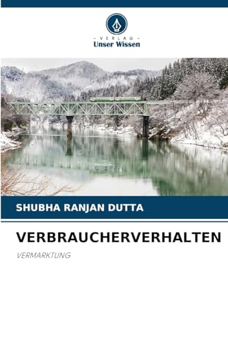 VERBRAUCHERVERHALTEN: VERMARKTUNG von Verlag Unser Wissen