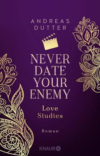 Love Studies: Never Date Your Enemy: Roman | Queere Revenge-Fake-Dating-Romance | Limitierte Auflage mit zwei exklusiven Overlay-Pages