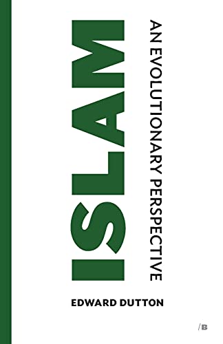 Islam: An Evolutionary Perspective (Brevis)