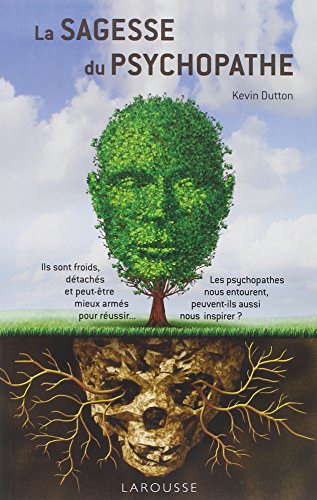 La sagesse du psychopathe von Larousse