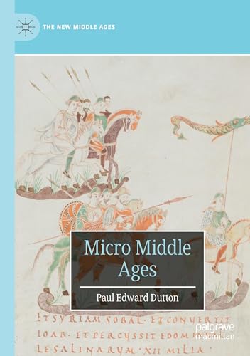 Micro Middle Ages (The New Middle Ages) von Palgrave Macmillan