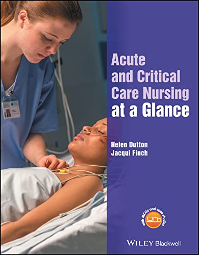 Acute and Critical Care Nursing at a Glance (At a Glance (Nursing and Healthcare)) Acute and Critical Care Nursing at a Glance (At a Glance (Nursing and Healthcare)) von Wiley