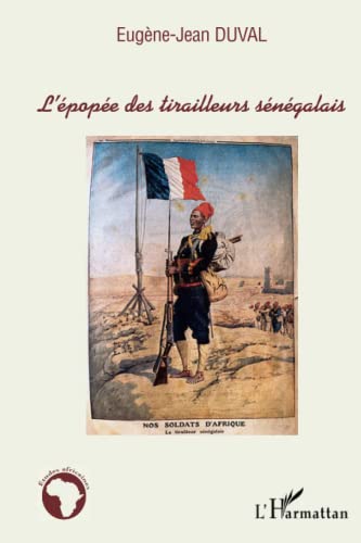 L'épopée des tirailleurs sénégalais von L'HARMATTAN