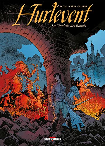 Hurlevent T03: La Citadelle des Bannis von DELCOURT