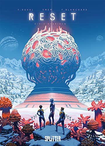 Reset. Band 5: Die Hybriden von Splitter Verlag