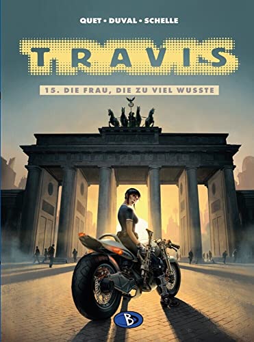 Travis #15: Die Frau, die zu viel wusste