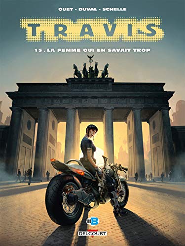 Travis T15: La Femme qui en savait trop