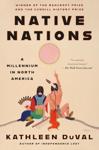 Native Nations: A Millennium in North America Native Nations: A Millennium in North America von Random House Inc