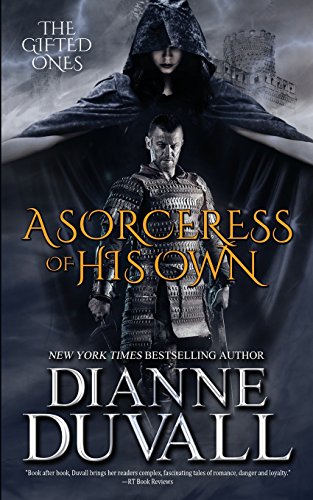 A Sorceress of His Own (The Gifted Ones, Band 1) von Dianne Duvall