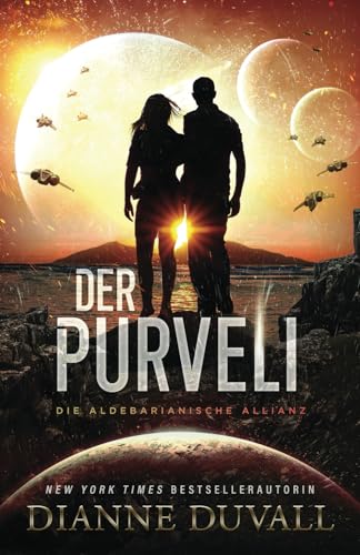 Der Purveli: (German Edition) (Die Aldebarianische Allianz, Band 3)