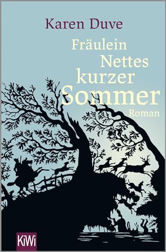 Fräulein Nettes kurzer Sommer: Roman