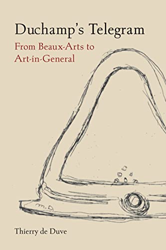 Duchamp's Telegram: From Beaux-Arts to Art-in-General von Reaktion Books
