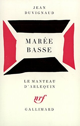 Marée basse: [Paris, Théâtre des Noctambules, 18 janvier 1956 Marée basse: [Paris, Théâtre des Noctambules, 18 janvier 1956 von GALLIMARD