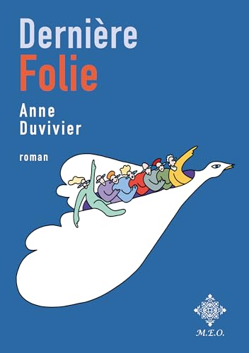 Dernière folie von Editions Mode Est-Ouest (MEO)