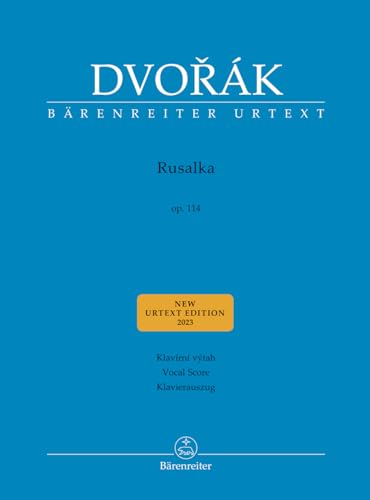 Rusalka op. 114 -Lyrisches Märchen in drei Akten- (Nach dem historischen Klavierauszug (1905)). Klavierauszug vokal, Urtextausgabe. BÄRENREITER ... Märchen in drei Akten. Klavierauszug vokal Rusalka op. 114 -Lyrisches Märchen in drei Akten- (Nach dem historischen Klavierauszug (1905)). Klavierauszug vokal, Urtextausgabe. BÄRENREITER ... Märchen in drei Akten. Klavierauszug vokal
