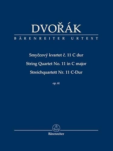 Streichquartett Nr. 11 C-Dur op. 61: Studienpartitur Streichquartett Nr. 11 C-Dur op. 61: Studienpartitur von Baerenreiter-Verlag