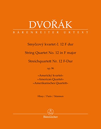 Streichquartett Nr. 12 F-Dur op. 96 "Amerikanisches Quartett". Stimmensatz, Urtextausgabe. BÄRENREITER URTEXT von Baerenreiter