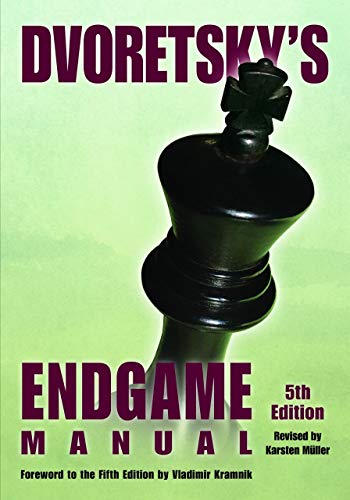 Dvoretsky's Endgame Manual