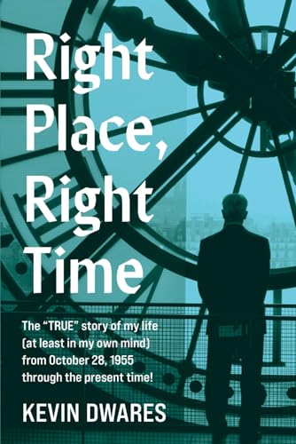 Right Place, Right Time von Stillwater River Publications