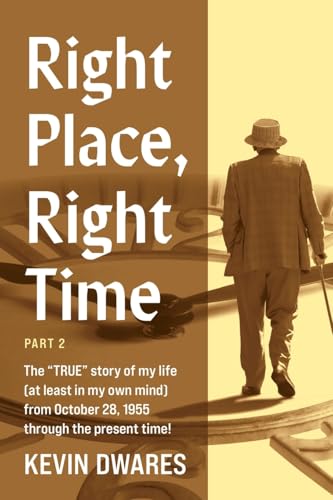 Right Place, Right Time: Part 2 Right Place, Right Time: Part 2 von Stillwater River Publications