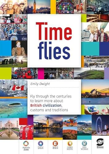 Time flies. Fly through the centuries to learn more about british civilization, customs. Per la Scuola media. Con e-book. Con espansione online von Simone per la Scuola