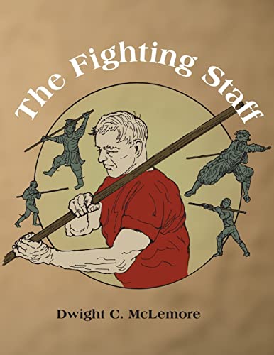 The Fighting Staff von Createspace Independent Publishing Platform