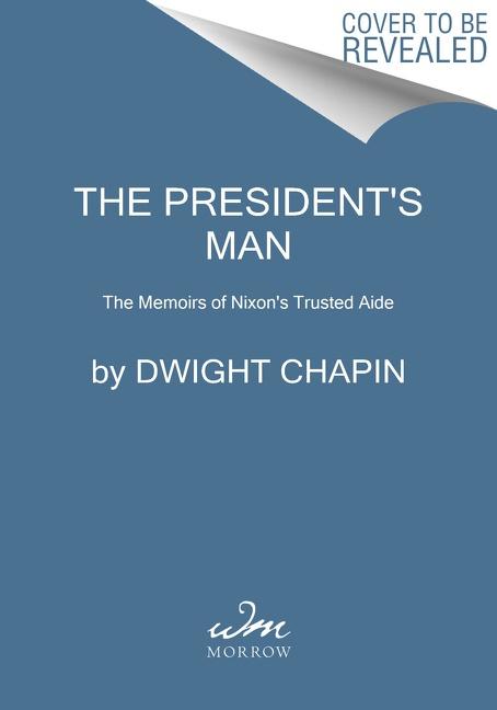 The President's Man von HarperCollins Publishers Inc