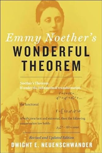 Emmy Noether's Wonderful Theorem von Johns Hopkins University Press