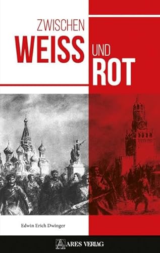 Zwischen Weiß und Rot von ARES Verlag