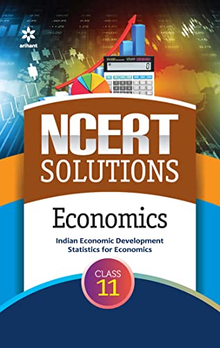 NCERT Solutions - Economics for Class 11th von Arihant Publication India Limited