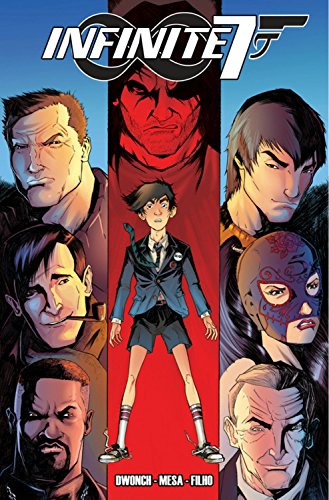 Infinite Seven: Volume 1: Kill Replace Kill (INFINITE SEVEN TP)
