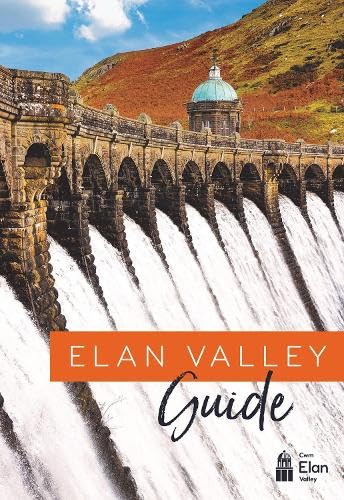 Elan Valley Guide von Logaston Press