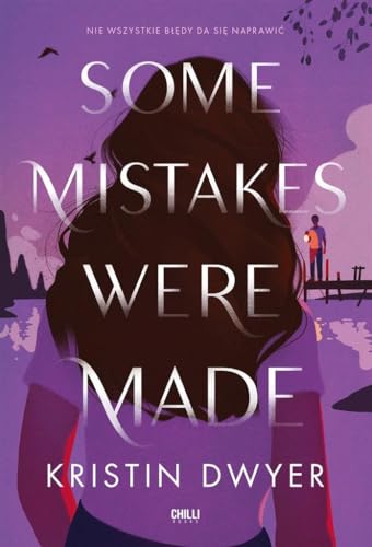 Some Mistakes Were Made Some Mistakes Were Made von Znak