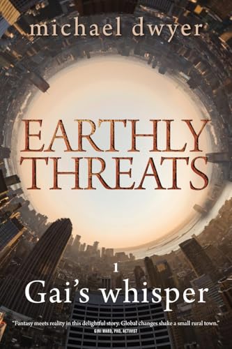 Gai's whisper (Earthly Threats, Band 1) von Green Hill Publishing