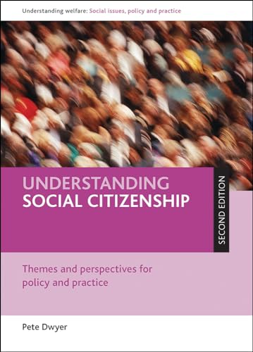 Understanding social citizenship: Themes and Perspectives for Policy and Practice (Understanding Welfare: Social Issues, Policy and Practice) von Policy Press
