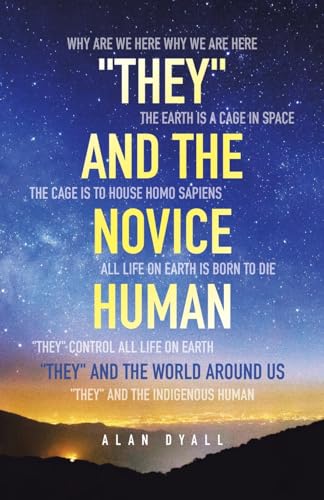 "They" and the Novice Human: "They" and the World Around Us von Tellwell Talent
