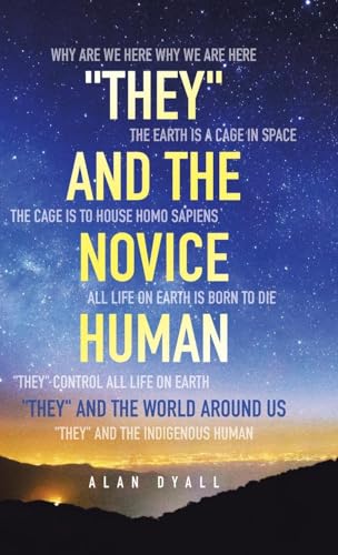 "They" and the Novice Human: "They" and the World Around Us von Tellwell Talent