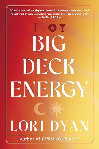 Big Deck Energy: The Life-Changing Wisdom of Tarot von Collins