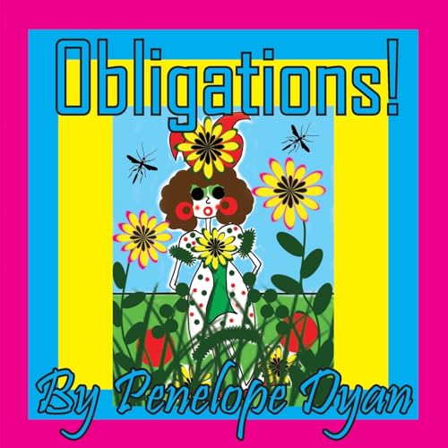 Obligations! Obligations! von Bellissima Publishing LLC
