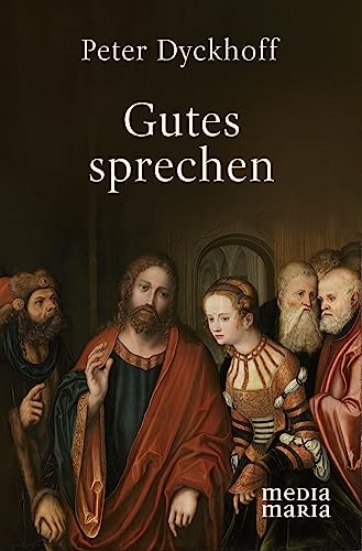 Gutes sprechen