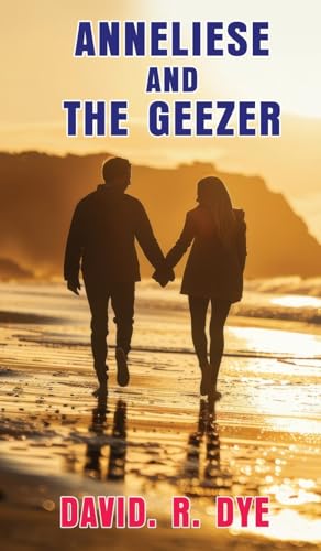 Anneliese and the Geezer von Maple Publishers