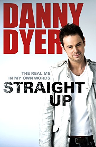 Straight Up: My Autobiography Straight Up: My Autobiography