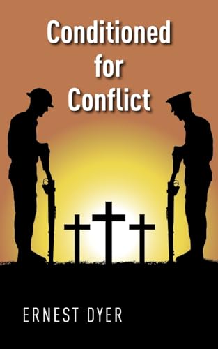 Conditioned for Conflict Conditioned for Conflict von New Generation Publishing