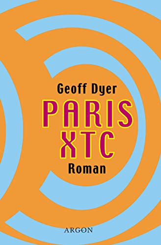 Paris XTC: Roman Paris XTC: Roman