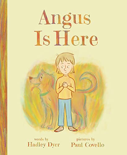 Angus Is Here von Annick Press