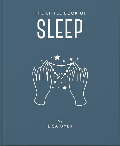 The Little Book of Sleep: All the Information You Need to Enhance Your Life with a Good Night's Sleep von Orange Hippo!